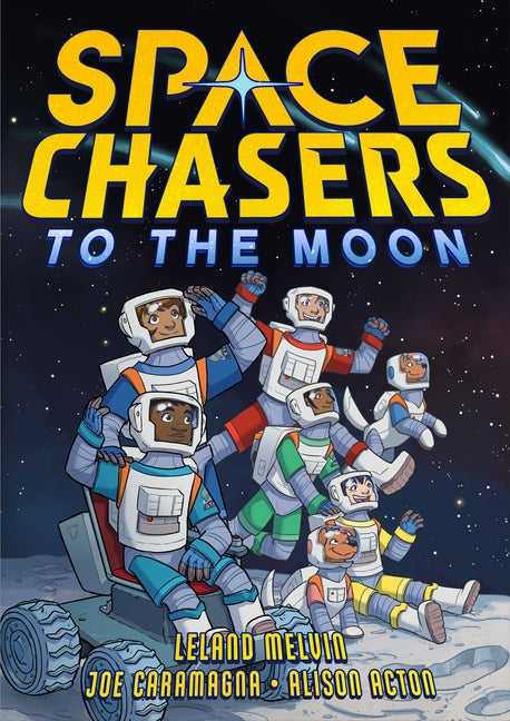 Book cover for Space Chasers: To the Moon