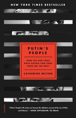 Book cover for Putin's People: How the KGB Took Back Russia and Then Took on the West