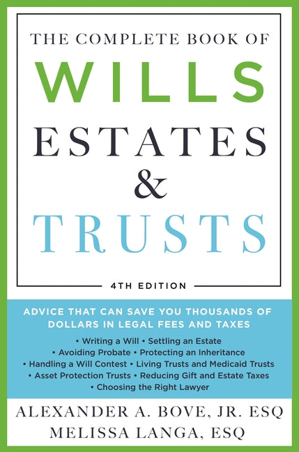 Book cover for The Complete Book of Wills, Estates & Trusts (4th Edition): Advice That Can Save You Thousands of Dollars in Legal Fees and Taxes