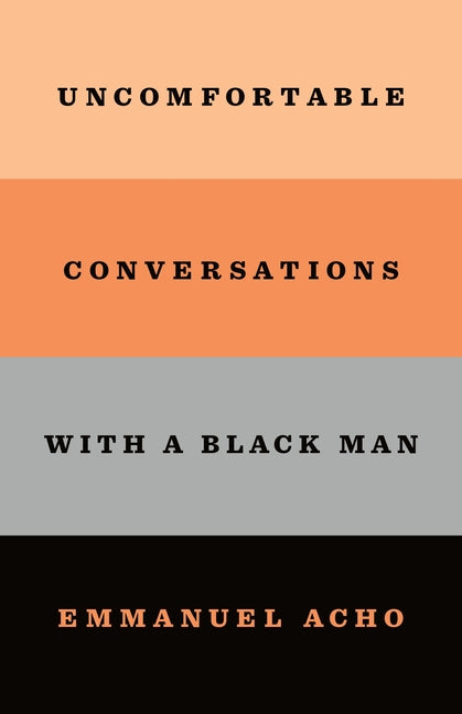 Book cover for Uncomfortable Conversations with a Black Man
