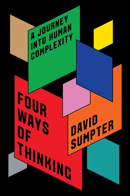 Book cover for Four Ways of Thinking: A Journey Into Human Complexity