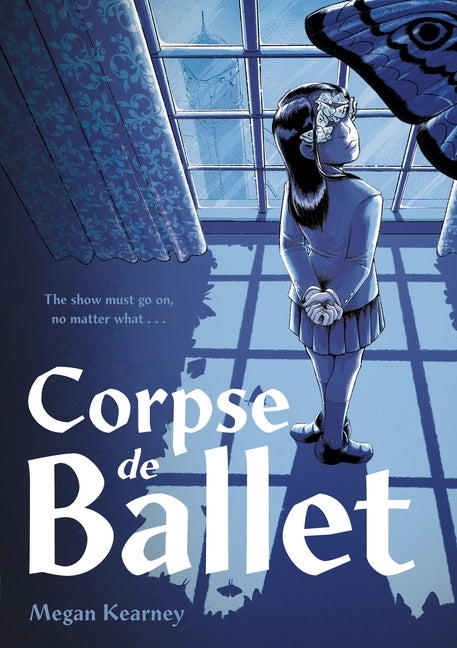 Book cover for Corpse de Ballet: A Graphic Novel