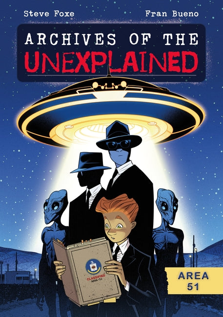 Book cover for Archives of the Unexplained: Area 51