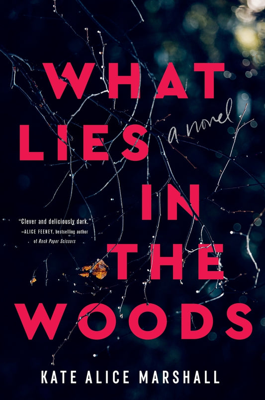 Book cover for What Lies in the Woods