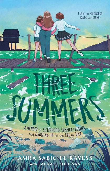 Book cover for Three Summers: A Memoir of Sisterhood, Summer Crushes, and Growing Up on the Eve of War