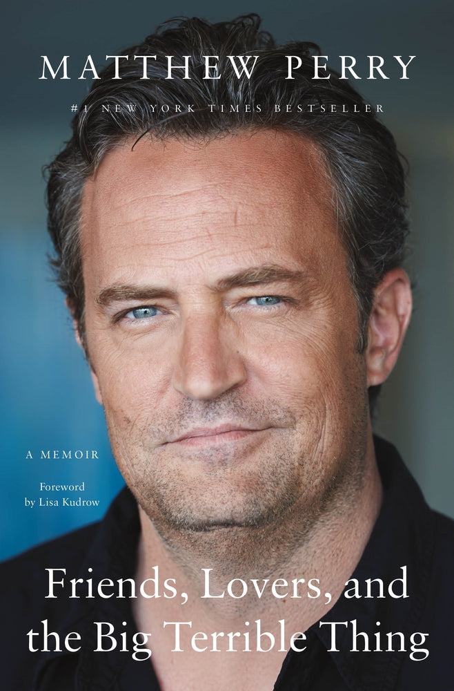 Book cover for Friends, Lovers, and the Big Terrible Thing: A Memoir