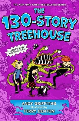 Book cover for The 130-Story Treehouse: Laser Eyes and Annoying Flies