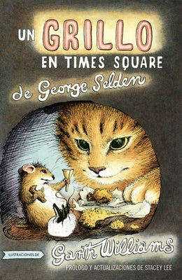 Book cover for Un Grillo en Times Square: Revised And Updated Edition With Foreword By Stacey Lee