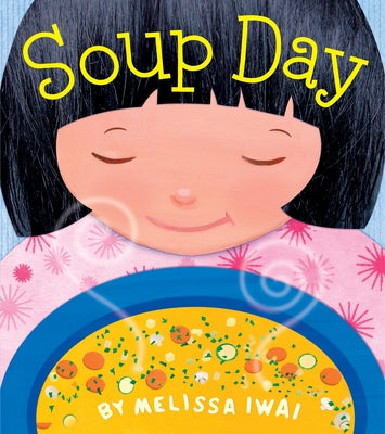 Book cover for Soup Day: A Picture Book