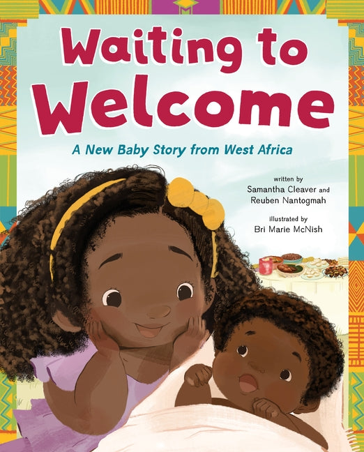 Book cover for Waiting to Welcome: A New Baby Story from West Africa