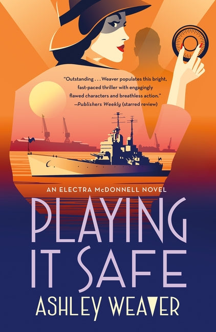 Book cover for Playing It Safe: An Electra McDonnell Novel