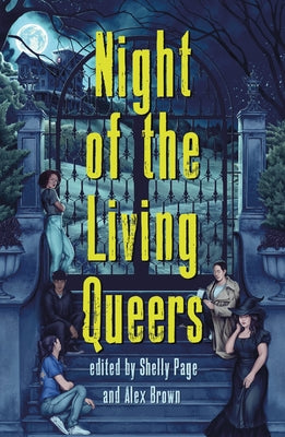 Book cover for Night of the Living Queers: 13 Tales of Terror & Delight