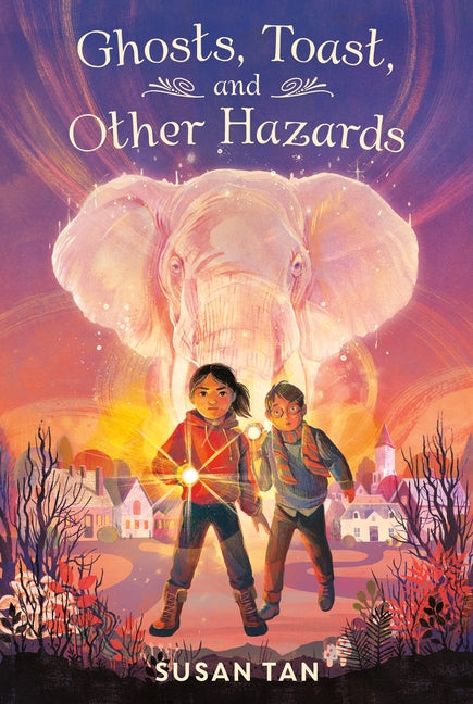 Book cover for Ghosts, Toast, and Other Hazards
