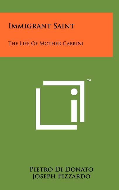 Book cover for Immigrant Saint: The Life of Mother Cabrini