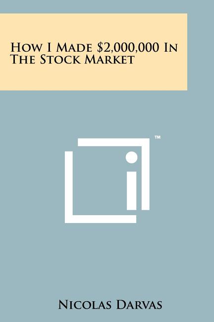Book cover for How I Made $2,000,000 In The Stock Market