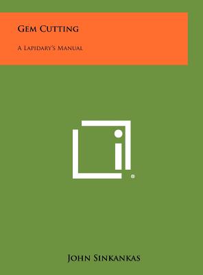 Book cover for Gem Cutting: A Lapidary's Manual