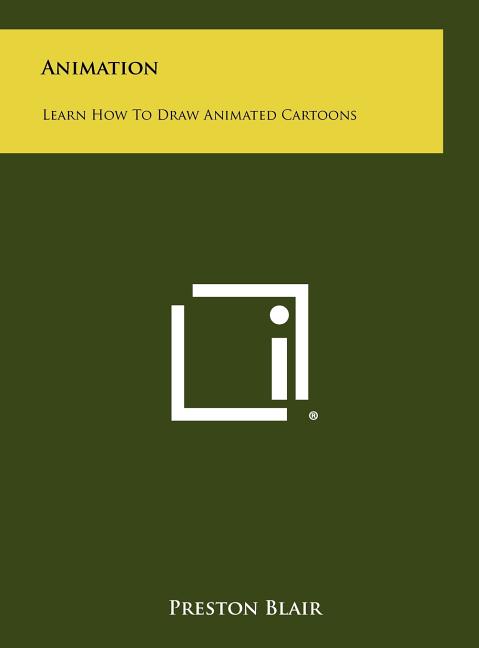 Book cover for Animation: Learn How To Draw Animated Cartoons