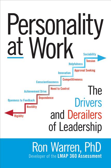 Book cover for Personality at Work: The Drivers and Derailers of Leadership