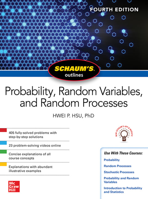 Book cover for Schaum's Outline of Probability, Random Variables, and Random Processes, Fourth Edition