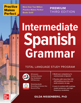 Book cover for Practice Makes Perfect: Intermediate Spanish Grammar, Premium Third Edition