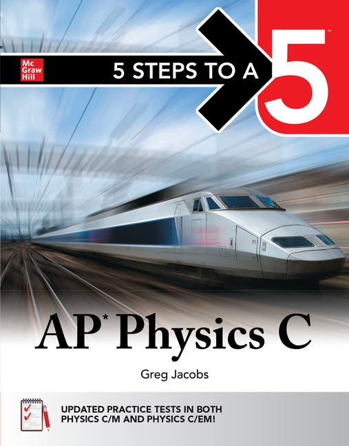 Book cover for 5 Steps to a 5: AP Physics C 2025: Practice AP Tests + AP Content Review