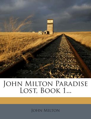 Book cover for John Milton Paradise Lost, Book 1...
