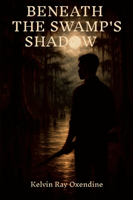 Book cover for Beneath the Swamp's Shadow