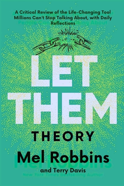 Book cover for Let Them Theory: A Critical Review of the Life-Changing Tool Millions Can't Stop Talking About, with Daily Reflections