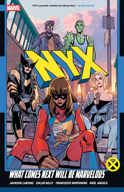 Book cover for Nyx Vol. 1: What Comes Next Will Be Marvelous