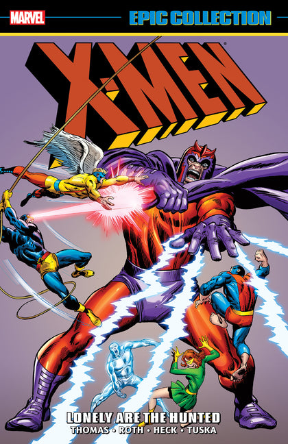 Book cover for X-Men Epic Collection: Lonely Are the Hunted [New Printing]