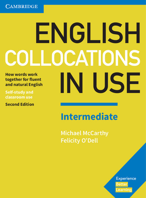 Book cover for English Collocations in Use Intermediate Book with Answers: How Words Work Together for Fluent and Natural English (Revised)