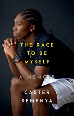 Book cover for The Race to Be Myself: A Memoir