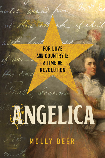 Book cover for Angelica: For Love and Country in a Time of Revolution