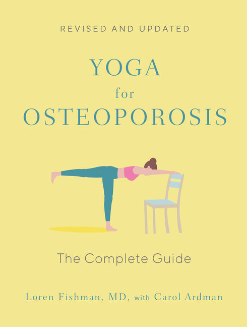 Book cover for Yoga for Osteoporosis: The Complete Guide (Completely Revised and Updated)