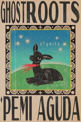 Book cover for Ghostroots: Stories