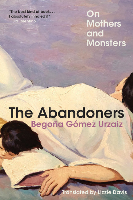 Book cover for Abandoners: On Mothers and Monsters