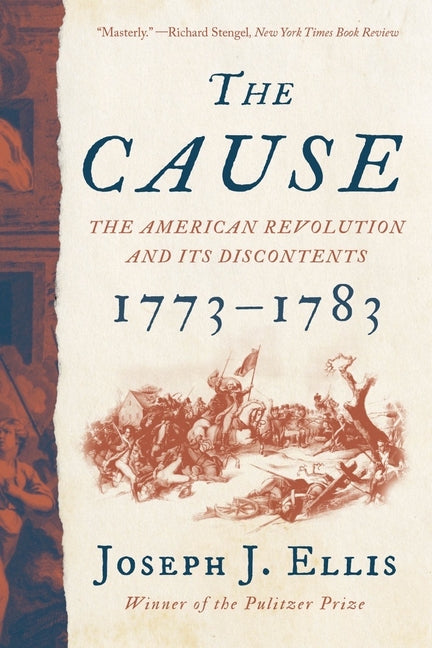 Book cover for Cause: The American Revolution and Its Discontents, 1773-1783