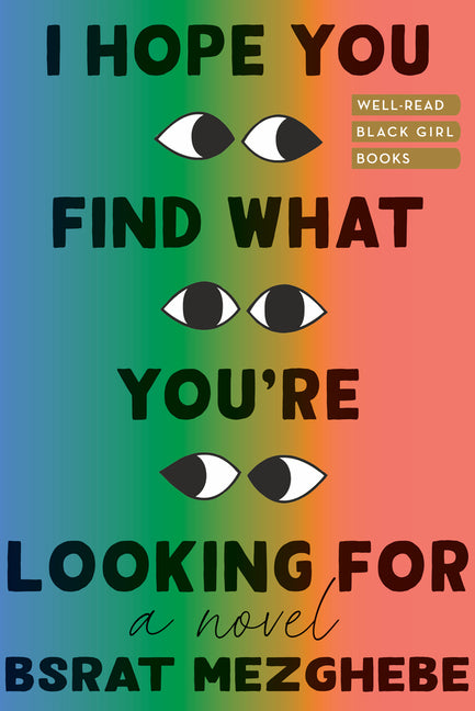 Book cover for I Hope You Find What You're Looking for