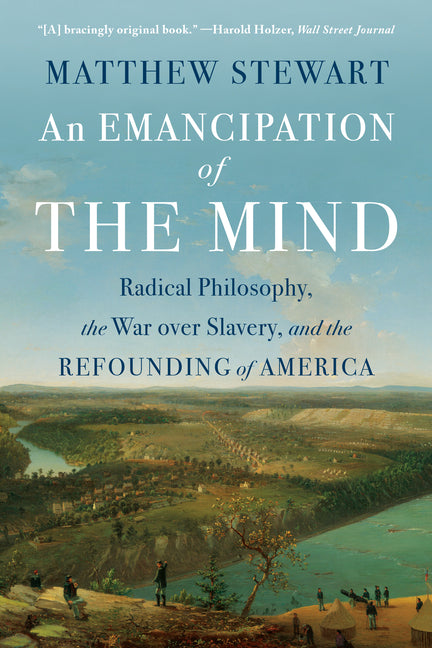 Book cover for Emancipation of the Mind: Radical Philosophy, the War Over Slavery, and the Refounding of America