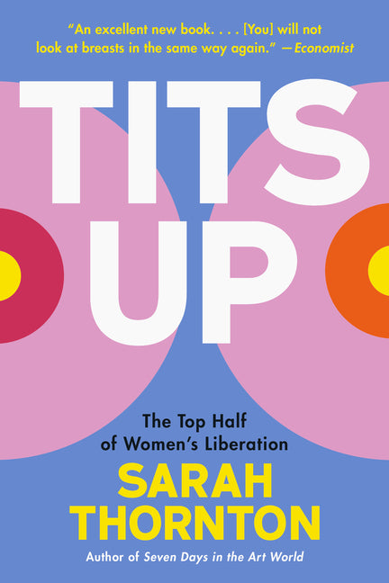 Book cover for Tits Up: The Top Half of Women's Liberation