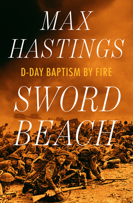 Book cover for Sword Beach: D-Day Baptism by Fire