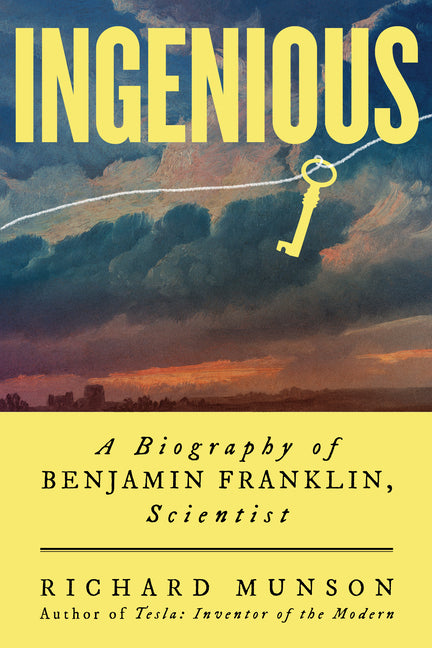 Book cover for Ingenious: A Biography of Benjamin Franklin, Scientist