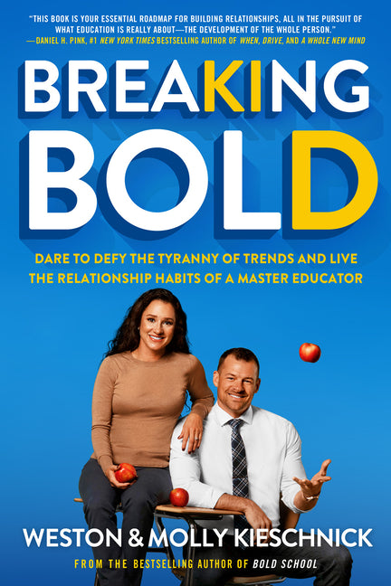 Book cover for And Live the Relationship Habits of a Master Educator Breaking Bold: Dare to Defy the Tyranny of Trends 2020