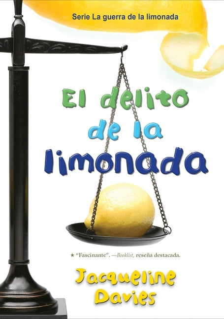 Book cover for El Delito de la Limonada: The Lemonade Crime (Spanish Edition) = The Lemonade Crime