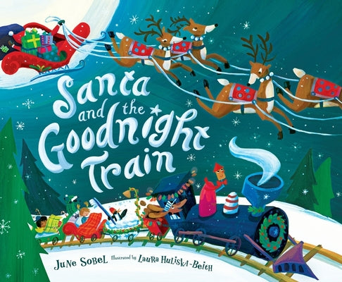 Book cover for Santa and the Goodnight Train: A Christmas Holiday Book for Kids