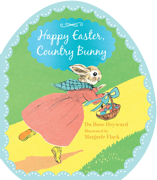 Book cover for Happy Easter, Country Bunny Shaped: An Easter and Springtime Book for Kids