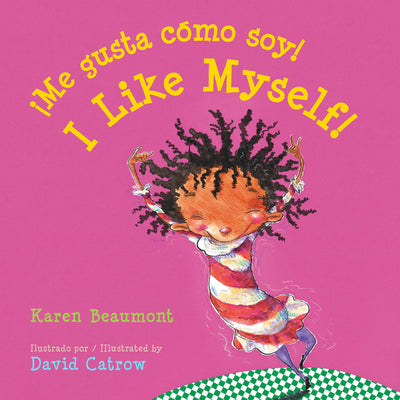 Book cover for I Like Myself!/¡Me Gusta Cómo Soy! Board Book: Bilingual English-Spanish = I Like Myself!