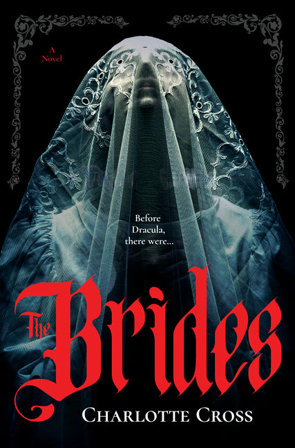 Book cover for Brides: A Feminist Horror Novel for Fans of Dracula (Original)