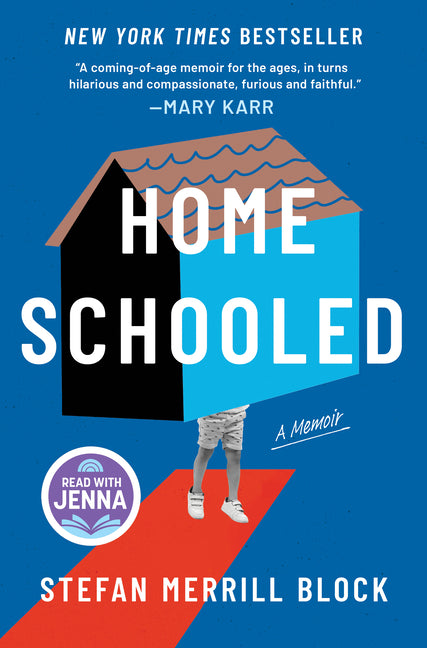 Book cover for Homeschooled: A New York Times Bestselling Memoir and Read with Jenna Pick (Original)