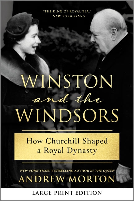 Book cover for Winston and the Windsors: How Churchill Shaped a Royal Dynasty (Original)